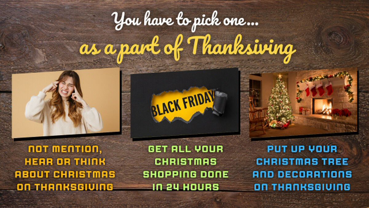 You Have To Pick One - Thanksgiving Edition image number null